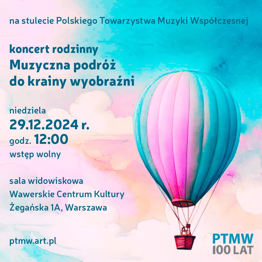 100-lecie PTMW 2024 - koncert Muzyczna podróż 29.12 - grafika IG